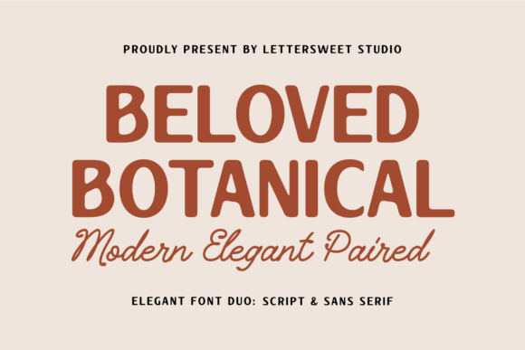 Beloved Botanical: A Font Duo That Elevates Design with Elegance and Versatility