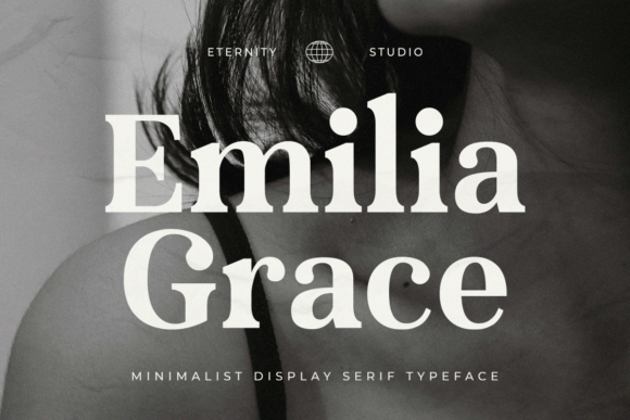 Et Emilia Grace: A Timeless Serif for Modern Design