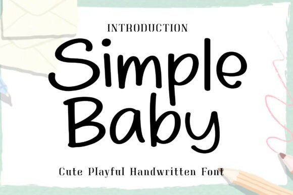 Simple Baby: The Whimsical Font for Joyful Designs