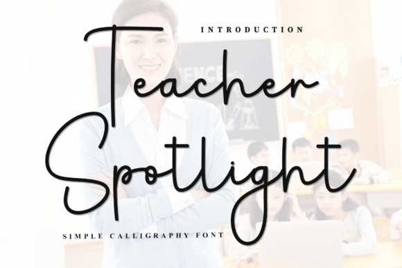 Teacher Spotlight Font: A Festive Typographic Delight