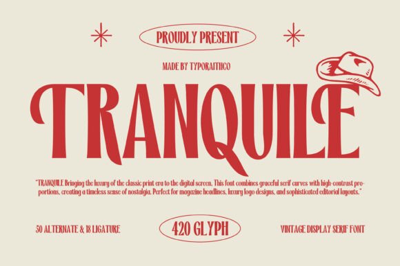 Tranquile: A Timeless Serif Font for Modern Design and Typography
