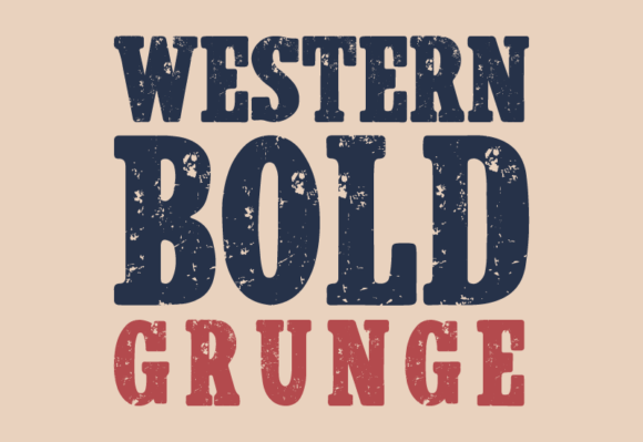 Western Bold Grunge: A Font That Bridges the Past and Present